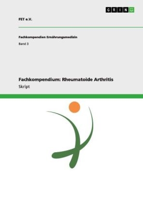Fachkompendium: Rheumatoide Arthritis -  FET e.V.