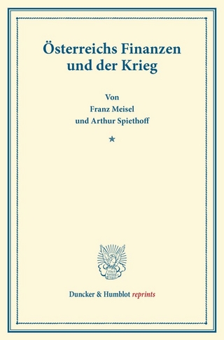 Österreichs Finanzen und der Krieg.