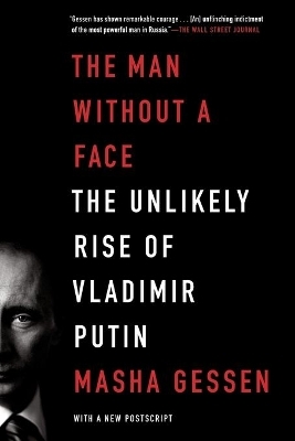 The Man Without a Face - Masha Gessen
