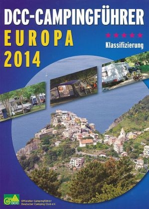 DCC-Campingführer Deutschland / Europa 2014