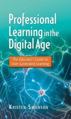 Professional Learning in the Digital Age - Kristen Swanson