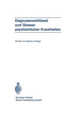 Diagnosenschl Ssel Und Glossar Psychiatrischer Krankheiten - 