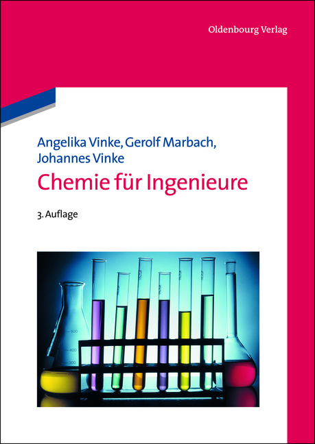 Chemie f&uuml;r Ingenieure - Angelika Vinke, Gerolf Marbach, Johannes Vinke