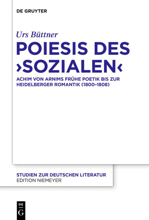 Poiesis des &sbquo;Sozialen&lsquo; - Urs B&uuml;ttner
