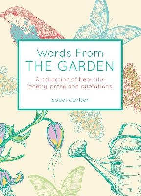 Words From the Garden - Isobel Carlson