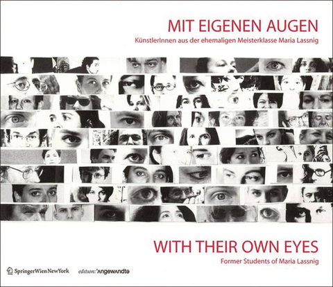 Mit eigenen Augen / With Their Own Eyes - 