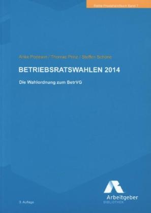 Betriebsratswahlen 2014 - Thomas Prinz, Anke Podewin, Steffen Sch&ouml;ne