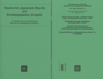 Bayerisches Jagdgesetz und Bundesjagdgesetz