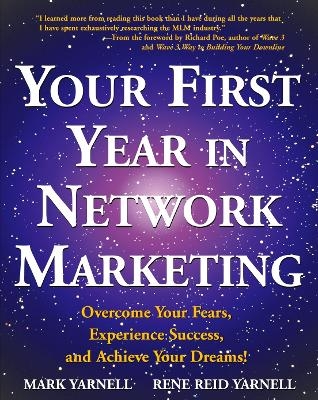 Your First Year in Network Marketing - Mark Yarnell, Rene Reid Yarnell