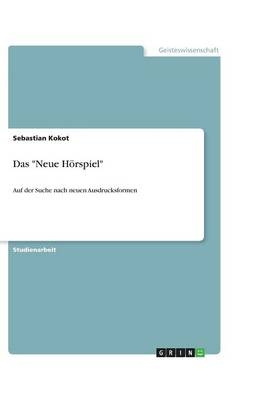 Das "Neue H&ouml;rspiel" - Sebastian Kokot
