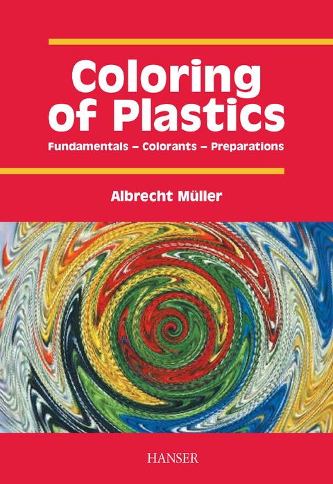 Coloring of Plastics -  Albrecht M&uuml;ller