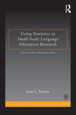 Using Statistics in Small-Scale Language Education Research - Jean L. Turner