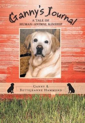 Ganny's Journal - Ganny And Bettejeanne Hammond