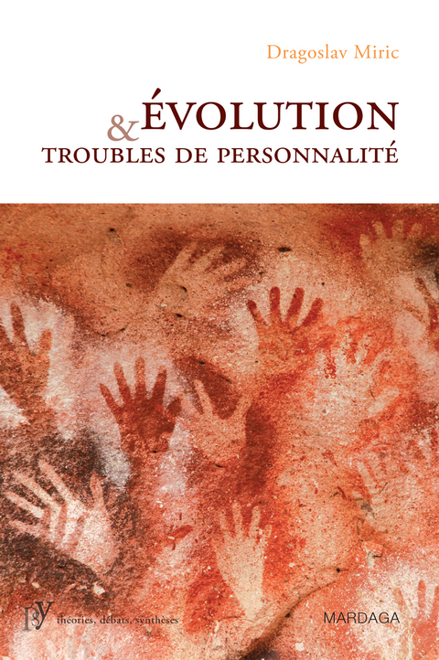 &Eacute;volution et troubles de personnalit&eacute; - Dragoslav Miric