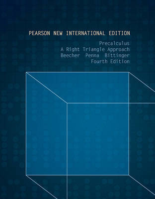 Precalculus:A Right Triangle Approach PNIE, plus MyMathLab without eText