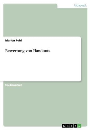 Bewertung von Handouts - Marion Pohl