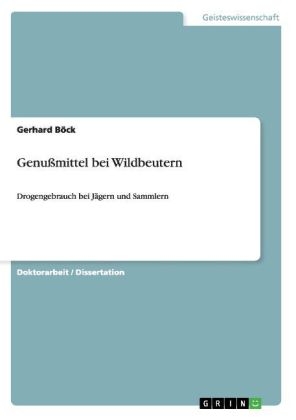 GenuÃmittel bei Wildbeutern