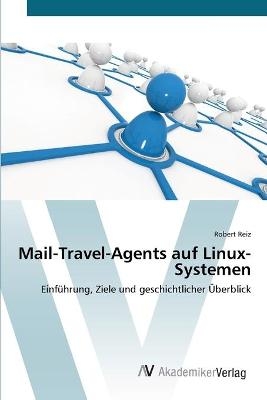 Mail-Travel-Agents auf Linux-Systemen - Robert Reiz