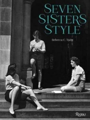 Seven Sisters Style - Rebecca C. Tuite