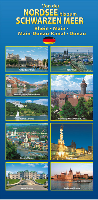 Von der Nordsee bis zum Schwarzen Meer