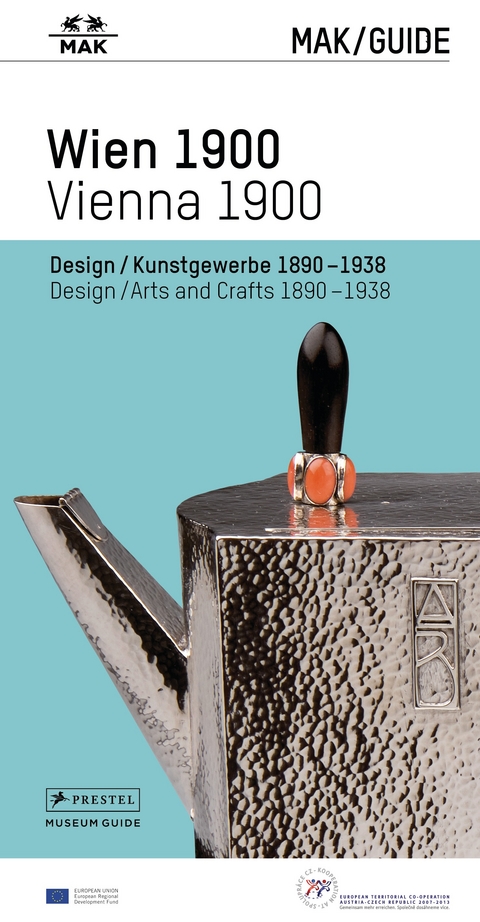 MAK GUIDE WIEN 1900 - Design/Kunstgewerbe 1890&ndash;1938 - - 