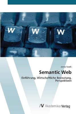 Semantic Web - Jasna Tusek