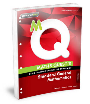 Maths Quest 11 Standard General Mathematics Casio Classpad Calculator Companion Flexisaver - Raymond Rozen, Patrick Scoble, Elena Iampolsky