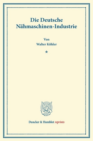 Die Deutsche Nähmaschinen-Industrie.