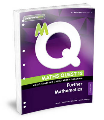 Maths Quest 12 Further Mathematics Casio Classpad Calculator Companion Flexisaver - Raymond Rozen, Anthony Novak, Patrick Scoble