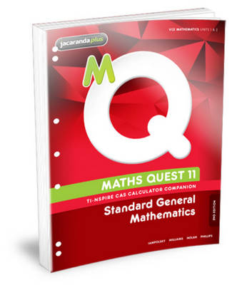 Maths Quest 11 Standard General Mathematics TI-Nspire Calculator Companion Flexisaver - Raymond Rozen, Patrick Scoble, Elena Iampolsky