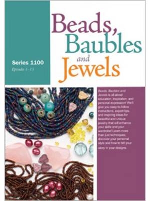 Beads Baubles and Jewels TV Series 1100 DVD -  INTERWEAVE