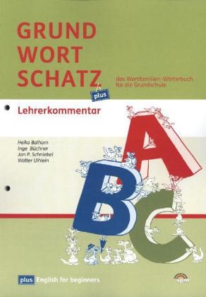 Grundwortschatz plus. Ausgabe ab 2013 - Heiko Balhorn, Inge B&uuml;chner