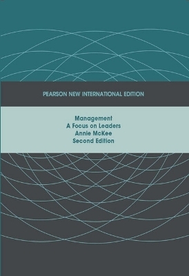 Management:A Focus on Leaders Pearson New International Edition, plus MyManagementLab without eText - Annie McKee