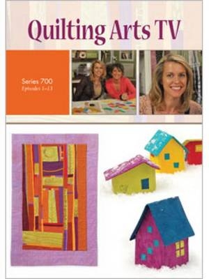 Quilting Arts TV Series 700 DVD -  INTERWEAVE