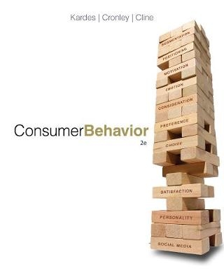 Consumer Behavior - Thomas Cline, Frank Kardes, Maria Cronley