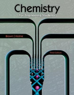 Chemistry for Engineering Students - Lawrence Brown, Tom Holme