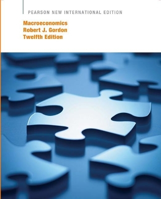 Macroeconomics Pearson New International Edition, plus MyEconLab without eText - Robert J Gordon