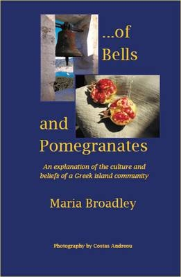 ...Of Bells and Pomegranates - Maria Broadley