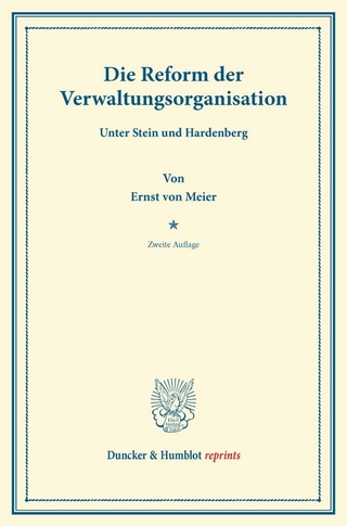 Die Reform der Verwaltungsorganisation