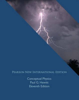 Conceptual Physics Pearson New International Edition, plus MasteringPhysics without eText - Paul G Hewitt