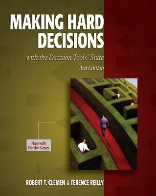 Making Hard Decisions with DecisionTools - Robert Clemen, Terence Reilly