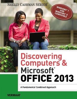 Discovering Computers & Microsoft®Office 2013