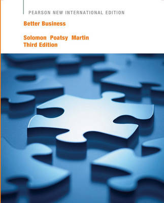 Better Business Pearson New International Edition, plus MyBizLab without eText - Michael R Solomon, Mary Anne Poatsy, Kendall Martin