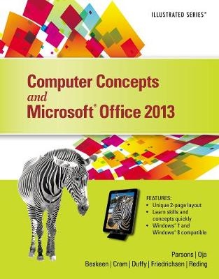 Computer Concepts and Microsoft®Office 2013