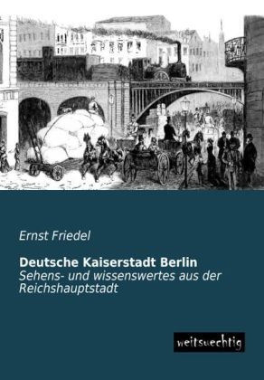 Deutsche Kaiserstadt Berlin