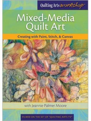 Mixed-Media Quilt Art Creating with Paint Stitch & Canvas DVD