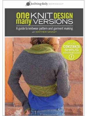 One Knit Design Many Versions DVD -  Gnagy Mathew