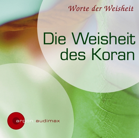 Die Weisheit des Koran -  diverse