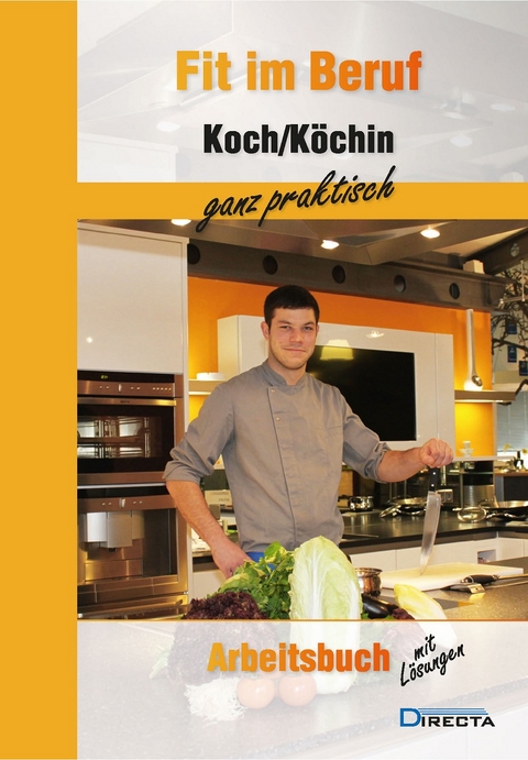 Fit im Beruf - Koch/K&ouml;chin ganz praktisch