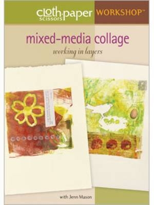 Mixed-Media Collage Working in Layers DVD -  Mason Jenn
